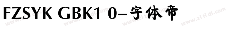 FZSYK GBK1 0字体转换